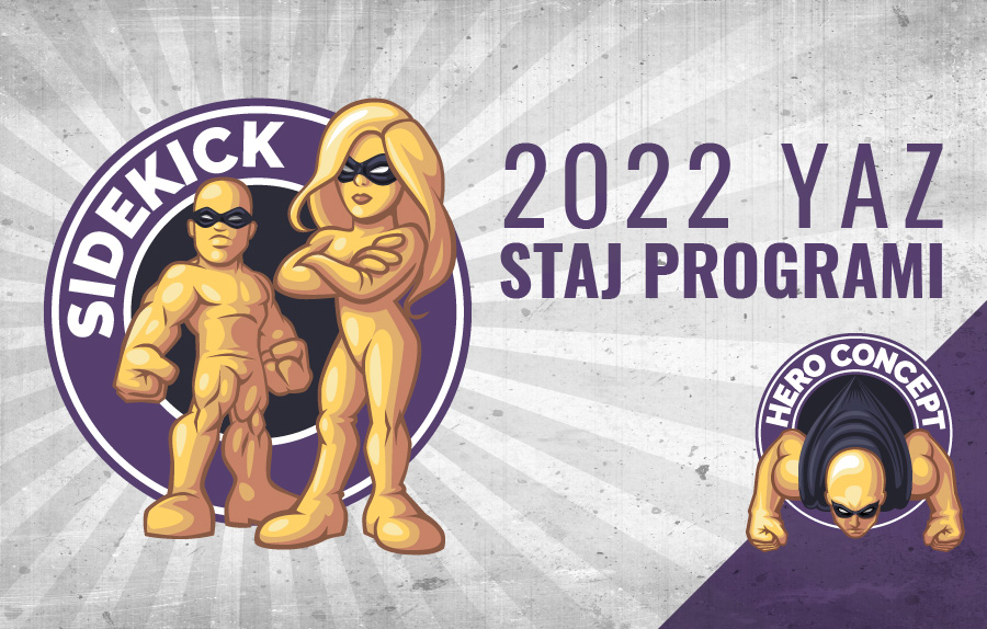 Sidekick 2022 - Hero Concept Yaz Staj Programı Başlıyor!